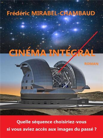 Couverture du livre « Cinema integral » de Mirabel-Chambaud F. aux éditions Librinova