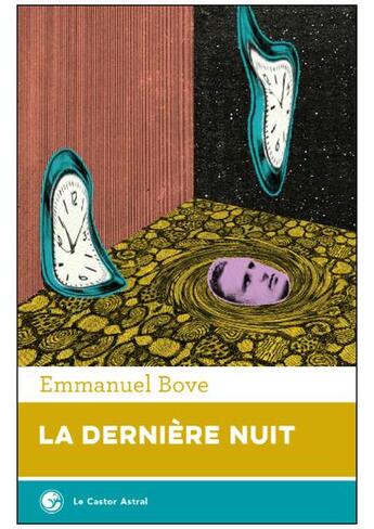 Couverture du livre « La dernière nuit » de Emmanuel Bove aux éditions Castor Astral