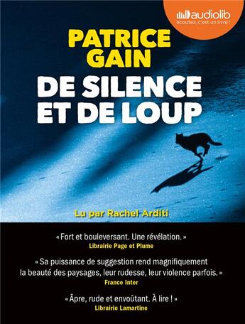 Couverture du livre « De silence et de loup - livre audio 1 cd mp3 » de Patrice Gain aux éditions Audiolib