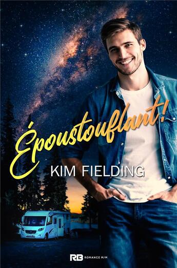 Couverture du livre « Epoustouflant ! » de Kim Fielding aux éditions Reines-beaux