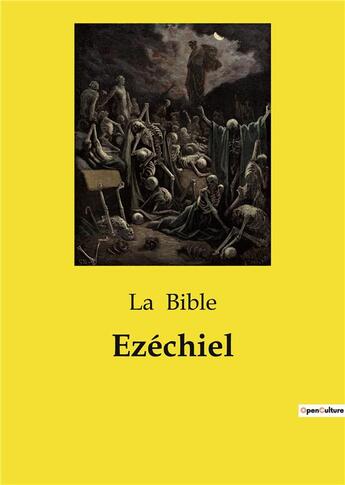 Couverture du livre « Ezéchiel » de La Bible aux éditions Culturea