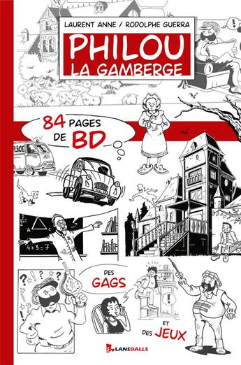 Couverture du livre « Philou la gamberge » de Laurent Anne et Rodolphe Guerra aux éditions Max Lansdalls