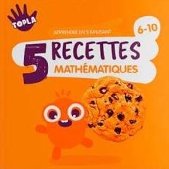 Couverture du livre « 5 recettes mathématiques » de Pierre Heloise aux éditions Topla