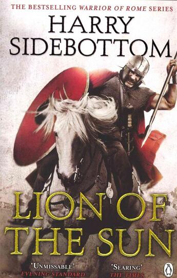 Couverture du livre « Warrior of rome iii: lion of the sun » de Harry Sidebottom aux éditions Adult Pbs