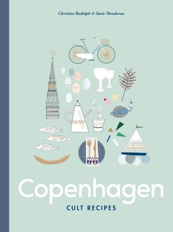 Couverture du livre « COPENHAGEN CULT RECIPES » de Susie Theodorou et Christine Rudolph aux éditions Murdoch Books