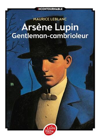 Couverture du livre « Arsène Lupin ; gentleman-cambrioleur » de Maurice Leblanc aux éditions Le Livre De Poche Jeunesse