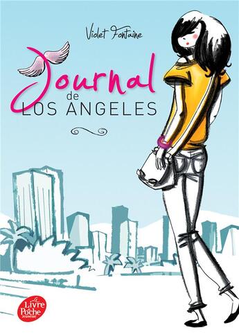 Couverture du livre « Journal de Los Angeles Tome 1 » de Violet Fontaine aux éditions Le Livre De Poche Jeunesse