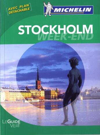 Couverture du livre « Le guide vert ; Stockholm ; week-end (édition 2010) » de Collectif Michelin aux éditions Michelin