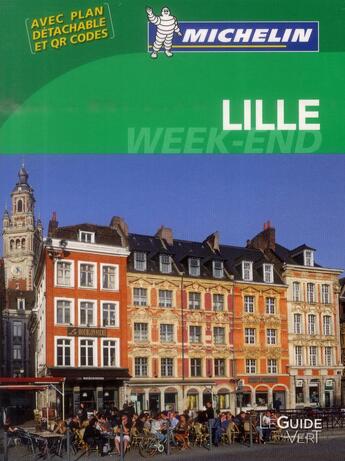 Couverture du livre « Le guide vert ; Lille » de Collectif Michelin aux éditions Michelin