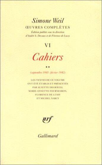 Couverture du livre « Oeuvres completes Tome 6 : Cahiers (septembre 1941 - fevrier 1942) » de Simone Weil aux éditions Gallimard