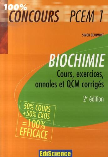 Couverture du livre « Qcm et qroc de biochimie ; pcem 1 » de Beaumont et Simon aux éditions Ediscience