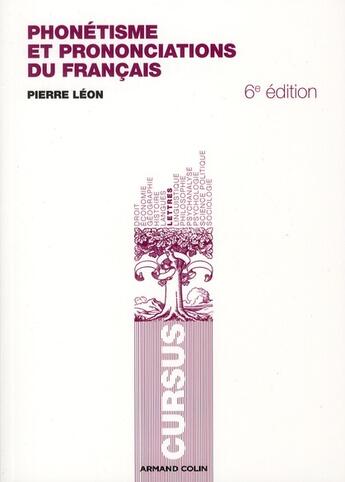 Couverture du livre « Phonétisme et prononciations du français (2e édition) » de Pierre Léon aux éditions Armand Colin