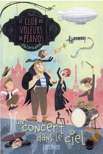 Couverture du livre « Le club des voleurs de pianos Tome 2 : un concert dans le ciel » de Paul Beaupere aux éditions Fleurus