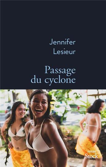 Couverture du livre « Passage du cyclone » de Jennifer Lesieur aux éditions Stock