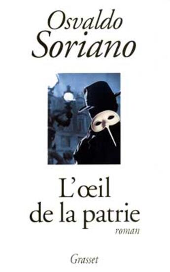 Couverture du livre « L'oeil de la patrie » de Soriano-O aux éditions Grasset