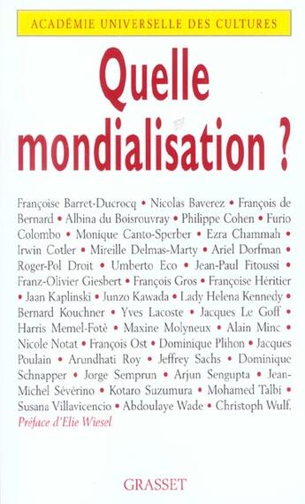 Couverture du livre « Quelle mondialisation ? » de Academie Universelle Des Cultures aux éditions Grasset