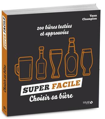 Couverture du livre « Choisir sa bière » de Yann Champion aux éditions Solar