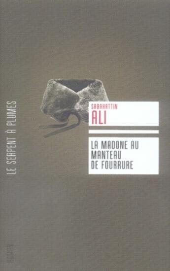 Couverture du livre « La madone au manteau de fourrure » de Alis aux éditions Serpent A Plumes