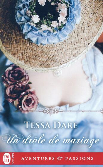 Couverture du livre « Un drôle de mariage » de Tessa Dare aux éditions J'ai Lu