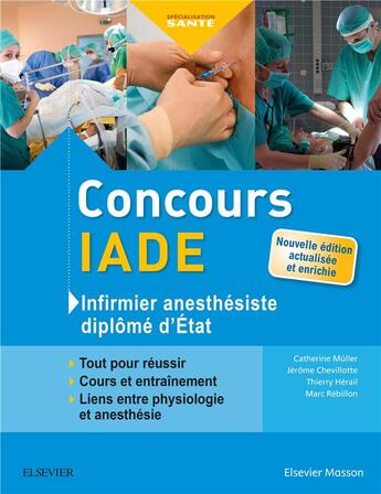 Couverture du livre « Concours IADE ; infirmier anesthésiste diplômé d'Etat » de Catherine Muller aux éditions Elsevier-masson