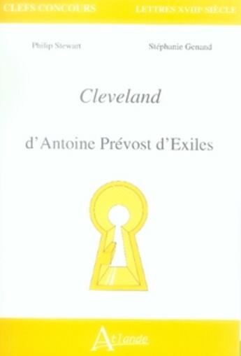 Couverture du livre « Cleveland d'antoine prévost d'exiles » de Genand/Stewart aux éditions Atlande Editions
