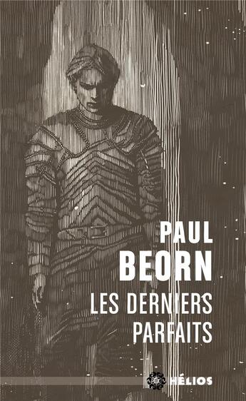 Couverture du livre « Les derniers parfaits » de Paul Beorn aux éditions Mnemos