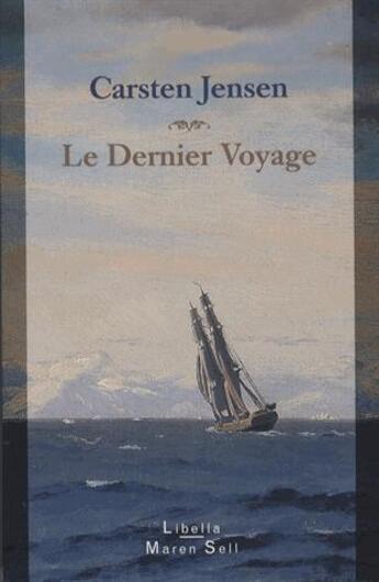 Couverture du livre « Le dernier voyage » de Carsten Jensen aux éditions Buchet Chastel