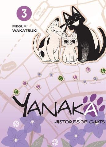 Couverture du livre « Yanaka ; histoires de chats Tome 3 » de Megumi Wakatsuki aux éditions Komikku