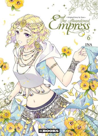 Couverture du livre « The abandoned empress Tome 6 » de Yuna et Ina aux éditions Kbooks