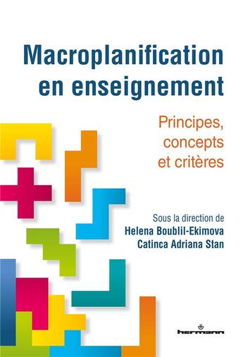 Couverture du livre « Macroplanification en enseignement ; principes, concepts et critères » de Collectif et Helena Boublil-Ekimova et Catinca Adriana Stan aux éditions Hermann