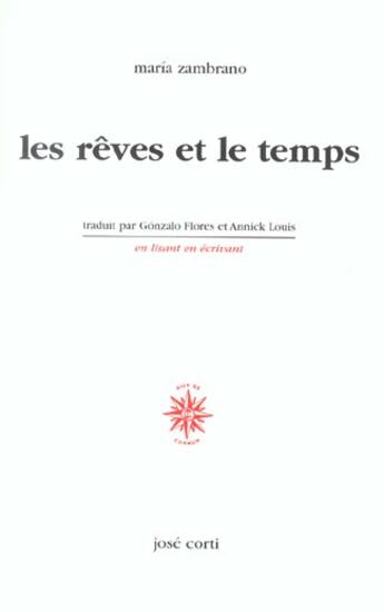 Couverture du livre « Les reves et le temps » de Zambrano/Louiss aux éditions Corti