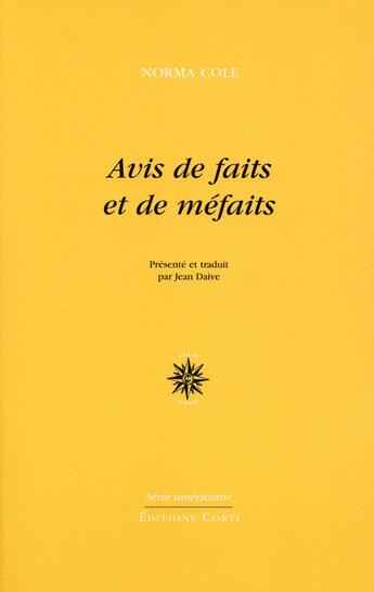 Couverture du livre « Avis de faits et de méfaits » de Norma Cole aux éditions Corti