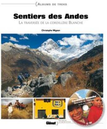 Couverture du livre « Le sentier des andes » de Christophe Migeon aux éditions Glenat