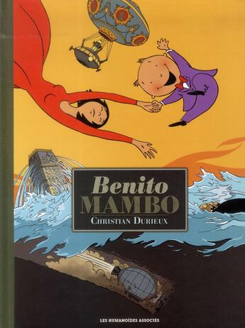 Couverture du livre « Benito Mambo » de Christian Durieux aux éditions Humanoides Associes