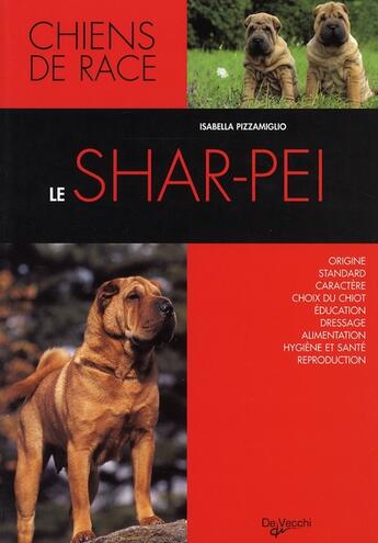 Couverture du livre « Shar pei (le) » de Pizzamiglio aux éditions De Vecchi