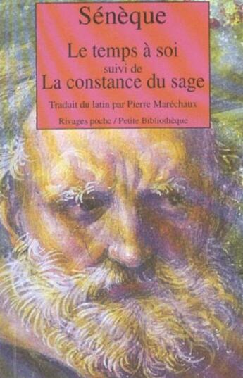 Couverture du livre « Le temps a soi (1ere ed) » de Seneque aux éditions Rivages