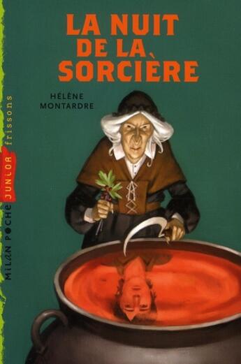 Couverture du livre « La nuit de la sorcière » de Montardre-H aux éditions Milan