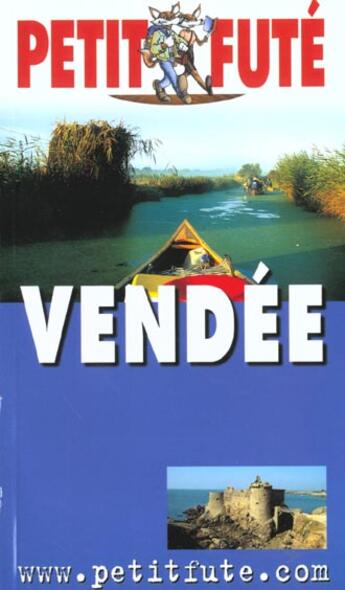 Couverture du livre « Vendee 2002-2003, le petit fute » de Collectif Petit Fute aux éditions Le Petit Fute