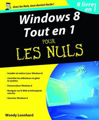 Couverture du livre « Windows 8 tout en 1 pour les nuls » de Woody Leonhard aux éditions First Interactive