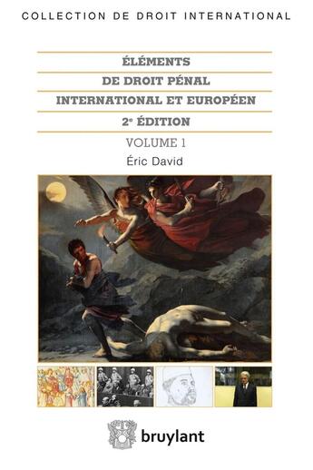 Couverture du livre « Éléments de droit pénal international et européen » de Eric David aux éditions Bruylant