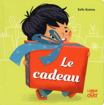 Couverture du livre « Le cadeau » de Carine Fontaine aux éditions Langue Au Chat