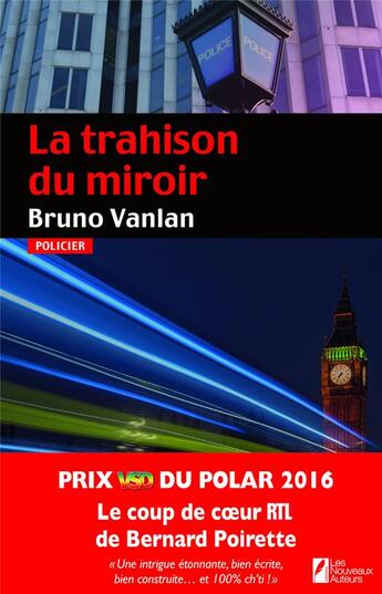 Couverture du livre « La trahison du miroir » de Bruno Vanlan aux éditions Les Nouveaux Auteurs