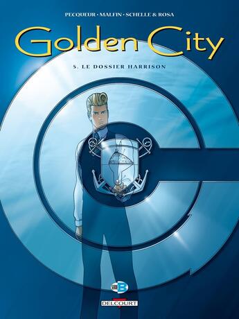 Couverture du livre « Golden City Tome 5 : le dossier Harrison » de Daniel Pecqueur et Nicolas Malfin aux éditions Delcourt