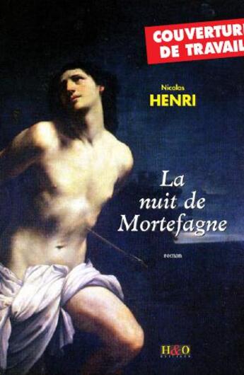 Couverture du livre « La nuit de mortefagne » de Nicolas Henri aux éditions H&o