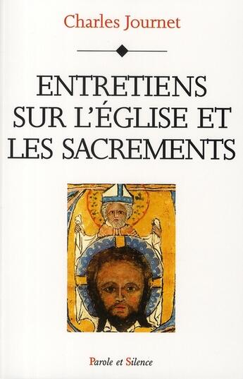 Couverture du livre « Entretien sur l'église et les sacrements » de Journet Ch aux éditions Parole Et Silence