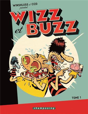 Couverture du livre « Wizz et Buzz Tome 1 » de Cizo aux éditions Delcourt