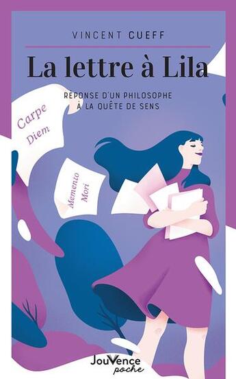 Couverture du livre « La lettre à Lila : réponse d'un philosophe à la quête de sens » de Vincent Cueff aux éditions Jouvence