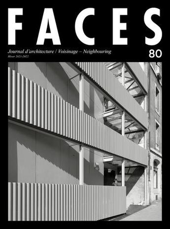 Couverture du livre « Faces - voisinage - neighbouring - n 80 » de  aux éditions Infolio