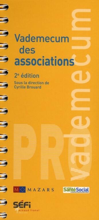 Couverture du livre « Vademecum : vademecum des associations (2e édition) » de Cyrille Brouard aux éditions Arnaud Franel