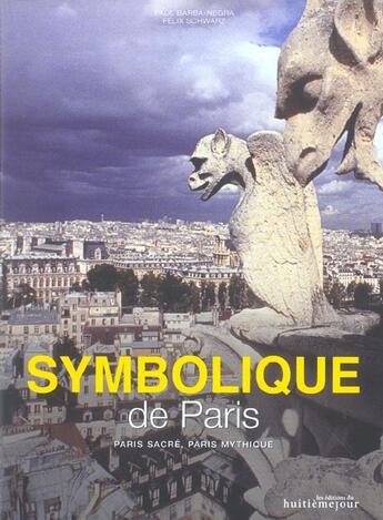 Couverture du livre « Symbolique De Paris » de P Barba-Negra aux éditions Huitieme Jour